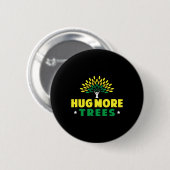 Mehr Bäume umarmen - Tag der Erde Button (Vorne & Hinten)