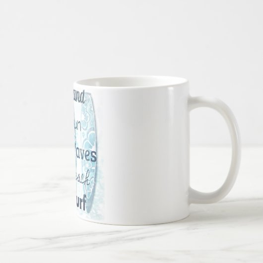 Mehr Beach Life Kaffeetasse (Rechts)