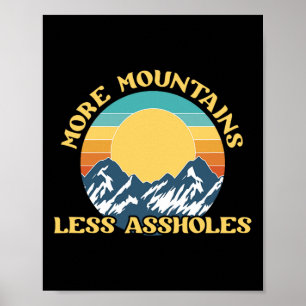 Mehr Berge, weniger Löcher Vintage-Sonnenuntergang Poster