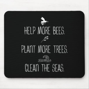 Mehr Bienen Pflanze mehr Bäume reinigen das Meer N Mousepad