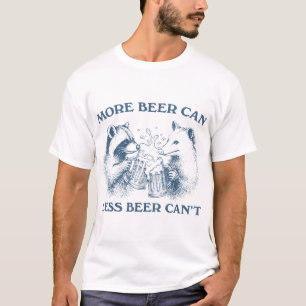 Mehr Bier kann Bier nicht Raccoon Opossum Bier Day T-Shirt
