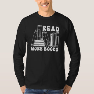 Mehr Bücher lesen Bücherwurm Bibliothekar Buch B T-Shirt