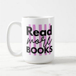 Mehr Bücher lesen Kaffeetasse