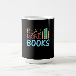 Mehr Bücher lesen Kaffeetasse