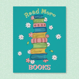 Mehr Bücher lesen - Klassenzimmer Bibliothek Glänz Poster