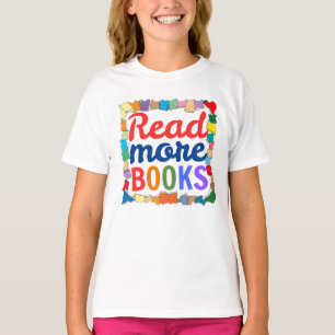 Mehr Bücher lesen T-Shirt