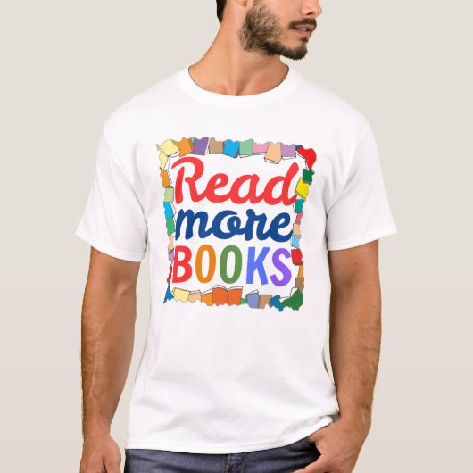 Mehr Bücher lesen T-Shirt (Vorderseite)