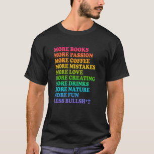 Mehr Bücher mehr Leidenschaft mehr Kaffee mehr Feh T-Shirt