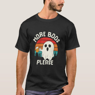Mehr Buhs bitte Lustiger Retro-Bier-Halloween-Geis T-Shirt