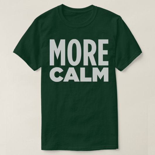 MEHR CALM T-Shirt (Design vorne)