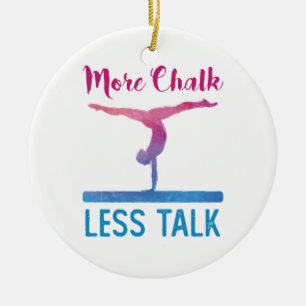 Mehr Chalk Weniger Talk Niedlich Gymnastik Keramik Ornament
