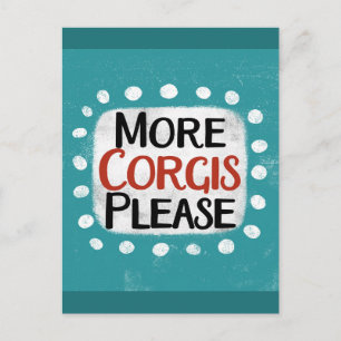 Mehr Corgis Bitte Postkarte