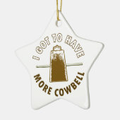 MEHR COWBELL KERAMIKORNAMENT (Links)