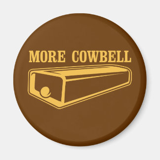Mehr Cowbell Magnet