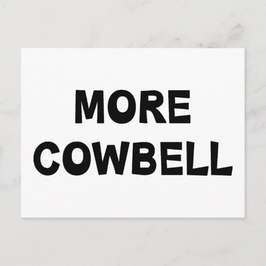 Mehr Cowbell Postkarte (Vorderseite)