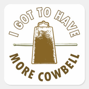 MEHR COWBELL QUADRATISCHER AUFKLEBER