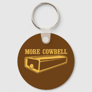 Mehr Cowbell Schlüsselanhänger
