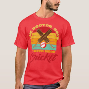 Mehr Cricket Cricketspieler T-Shirt