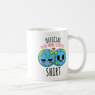 Mehr Cuddles Shirt Earth Day Kaffeetasse