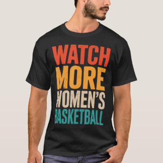 Mehr Damenbasketball Mädchen Fan Spielerin Lustig  T-Shirt