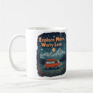 Mehr erkunden, weniger Sorgen Kaffeetasse