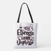 Mehr Espresso weniger Depresso - Espresso-Liebe Tasche (Rückseite)