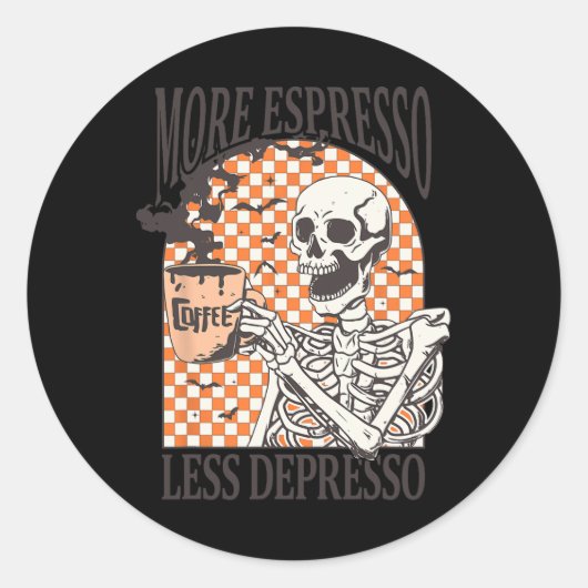 Mehr Espresso weniger Depresso Kaffee Drink Skelet Runder Aufkleber (Vorderseite)