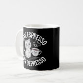 Mehr Espresso weniger Depresso Kaffeetasse (Vorderseite Links)