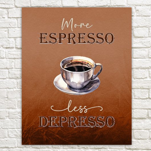 Mehr Espresso weniger Depresso Rustikales Sternenp Poster