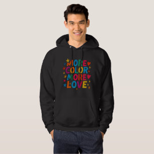 Mehr Farbe Mehr Liebe Spielerei Regenbogen-Typogra Hoodie