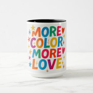 Mehr Farbe Mehr Liebe Spielerei Regenbogen-Typogra Tasse