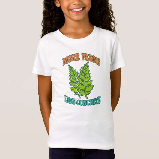 Mehr Ferns, weniger konkret T-Shirt (Vorderseite)