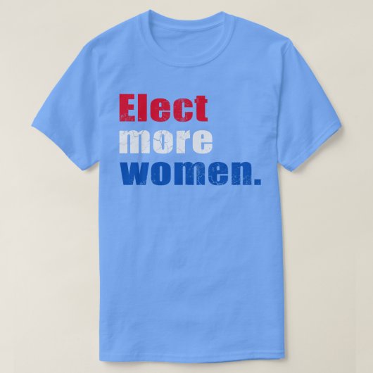 Mehr Frauen 2020 wählen T-Shirt (Design vorne)