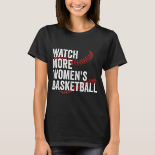 Mehr Frauen Baseball 1 ansehen T-Shirt