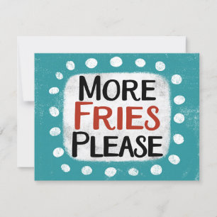 Mehr Fries bitte Grußkarte Karte