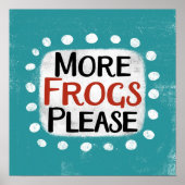 Mehr Frösche bitte Poster Wall Art (Vorne)