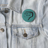 Mehr Garn-bitte Abzeichen Button (Beispiel)