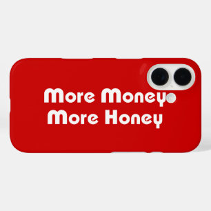 Mehr Geld für mehr Honig iPhone 16 Hülle