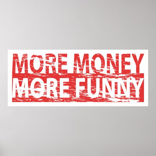 Mehr Geld - mehr witzig Poster (Vorne)