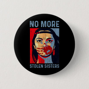 Mehr gestohlene Schwestern Mmiw Gerechtigkeit Indi Button