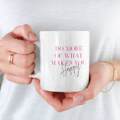 Mehr Glückliche, inspirierende positive Botschaft Zweifarbige Tasse