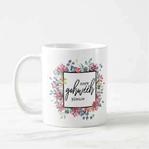Mehr Goweeh bitte Kaffeetasse