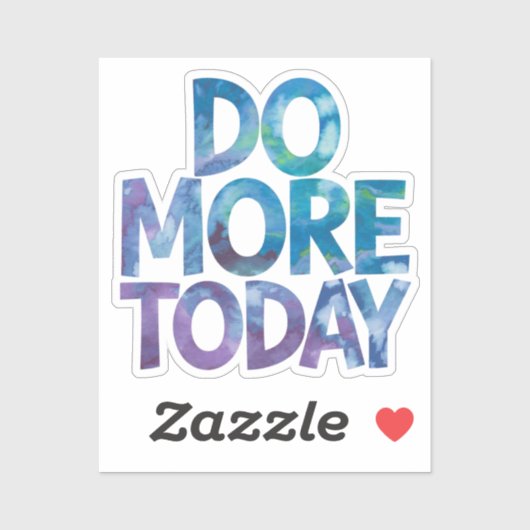 Mehr heute aufkleber (Blatt)