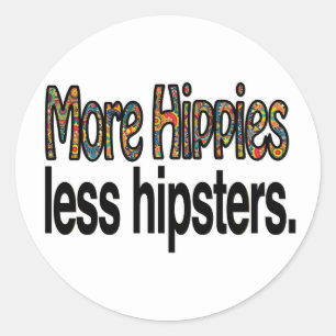 Mehr Hippies weniger Hipster Sticker