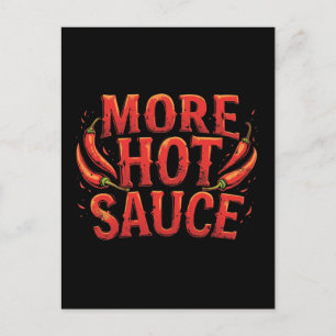 Mehr Hot Sauce Scharf Chili Essen Liebhaber Postkarte
