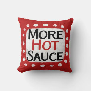 Mehr Hot Sauce Throw Kissen