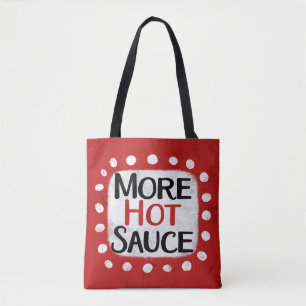 Mehr Hot Sauce Toe Tasche