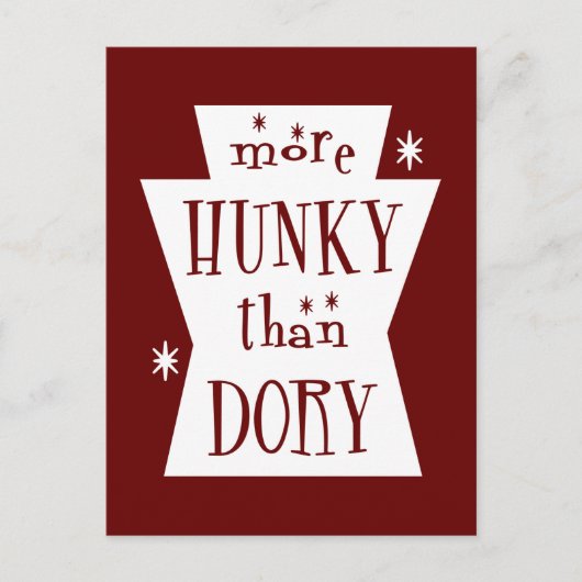 Mehr Hunky als Dory Dunkle Postkarte (Vorderseite)