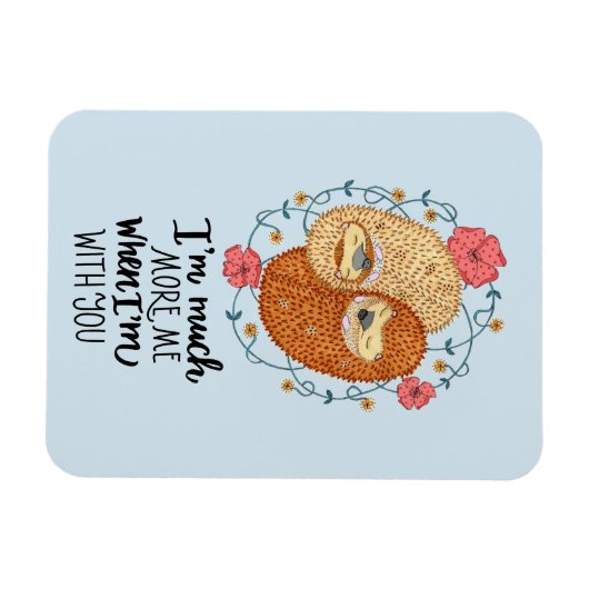 Mehr Ich mit dir Igel Magnet (Horizontal)