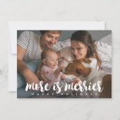 Mehr ist Merrier Holiday Foto Feiertagskarte (Vorderseite)